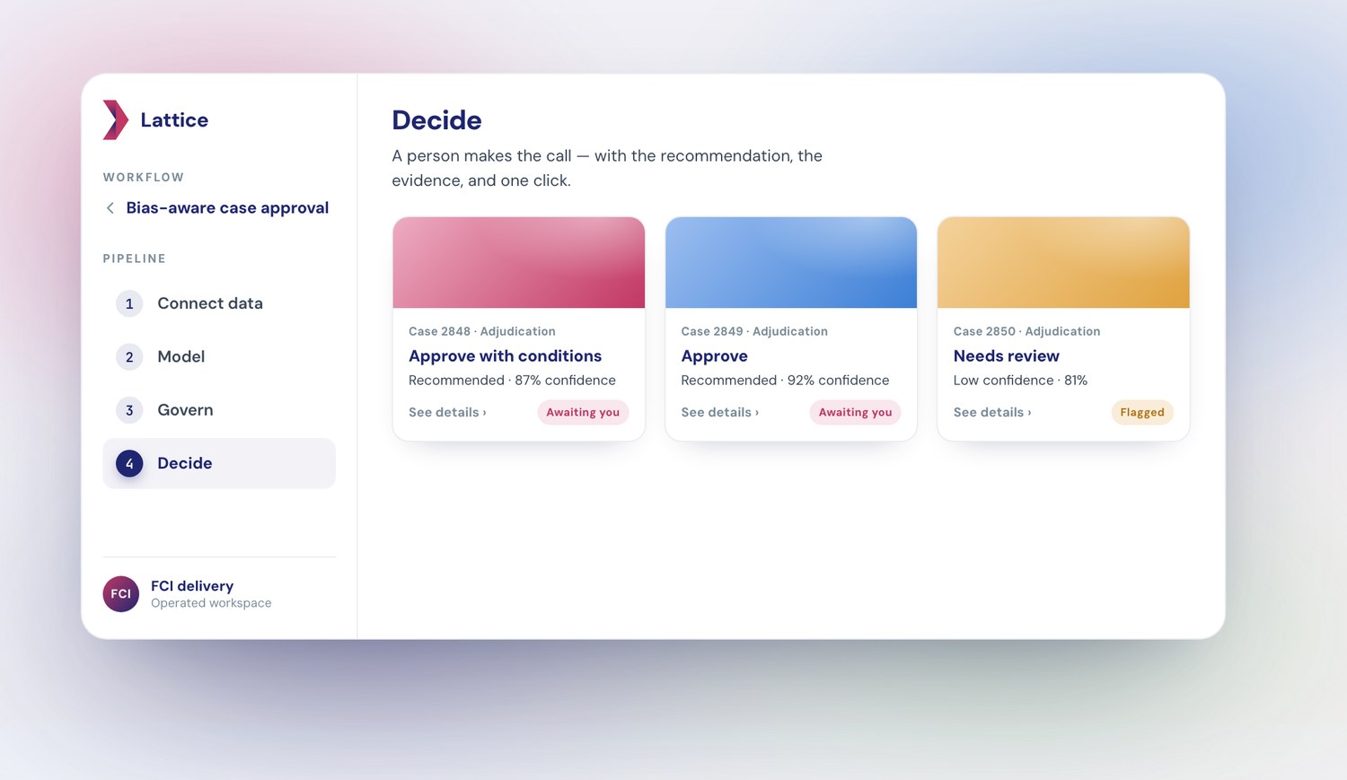 Lattice — the decision review queue: each case with its recommendation, confidence, and a human decision